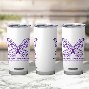 Alzheimers Awareness Butterfly Support Gift Tumbler Cup Her Fight Our Fight