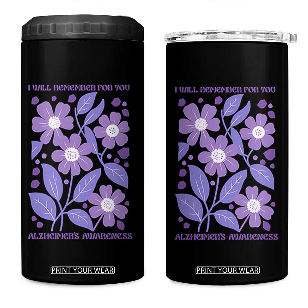 Alzheimers Purple Floral Retro Graphic 4 in 1 Can Cooler Tumbler I Will Remember For You