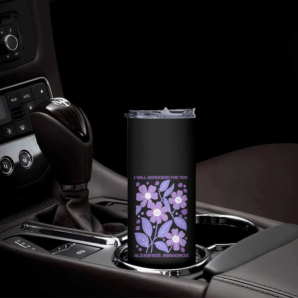 Alzheimers Purple Floral Retro Graphic Skinny Tumbler I Will Remember For You