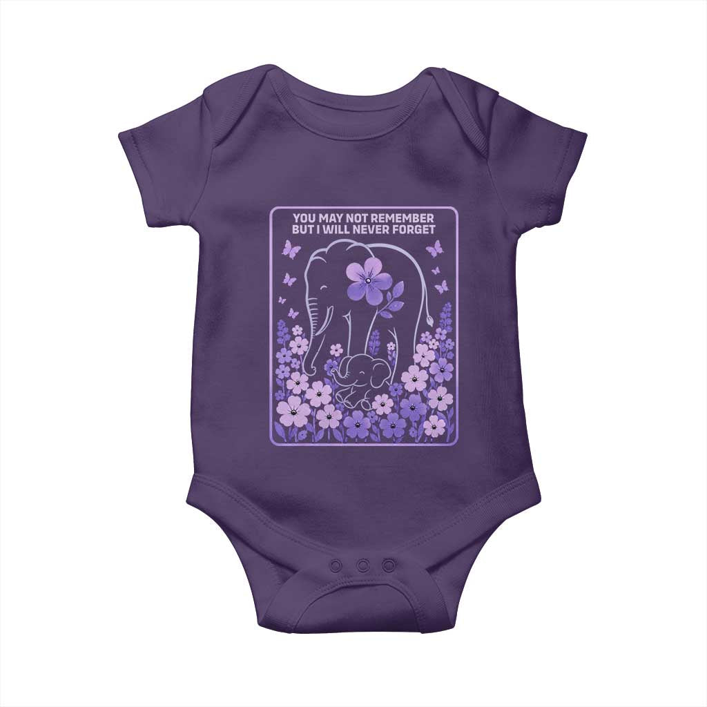 Elephant Alzheimers Purple Floral Support Baby Onesie You May Not Remember But I Will Never Forget TS12 Purple Print Your Wear
