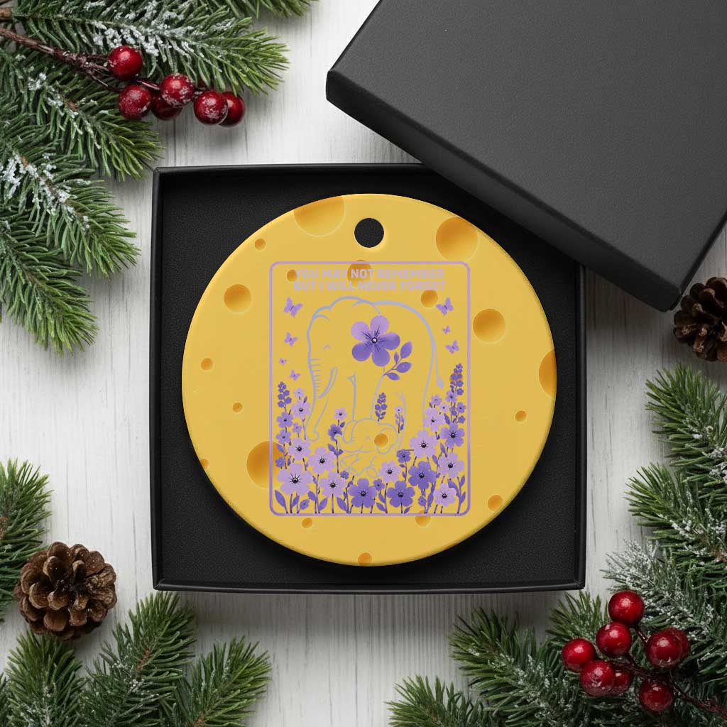 Elephant Alzheimers Purple Floral Support Ceramic Ornament You May Not Remember But I Will Never Forget