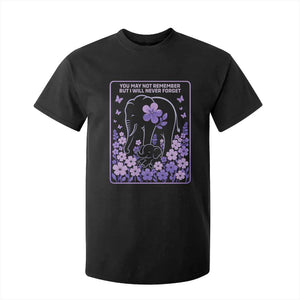 Elephant Alzheimers Purple Floral Support T Shirt For Kid You May Not Remember But I Will Never Forget