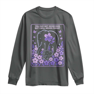 Elephant Alzheimers Purple Floral Support Long Sleeve Shirt You May Not Remember But I Will Never Forget