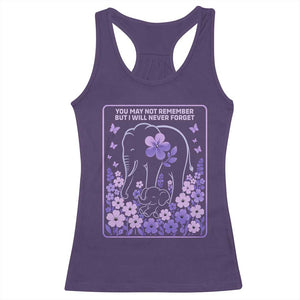 Elephant Alzheimers Purple Floral Support Racerback Tank Top You May Not Remember But I Will Never Forget