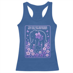 Elephant Alzheimers Purple Floral Support Racerback Tank Top You May Not Remember But I Will Never Forget
