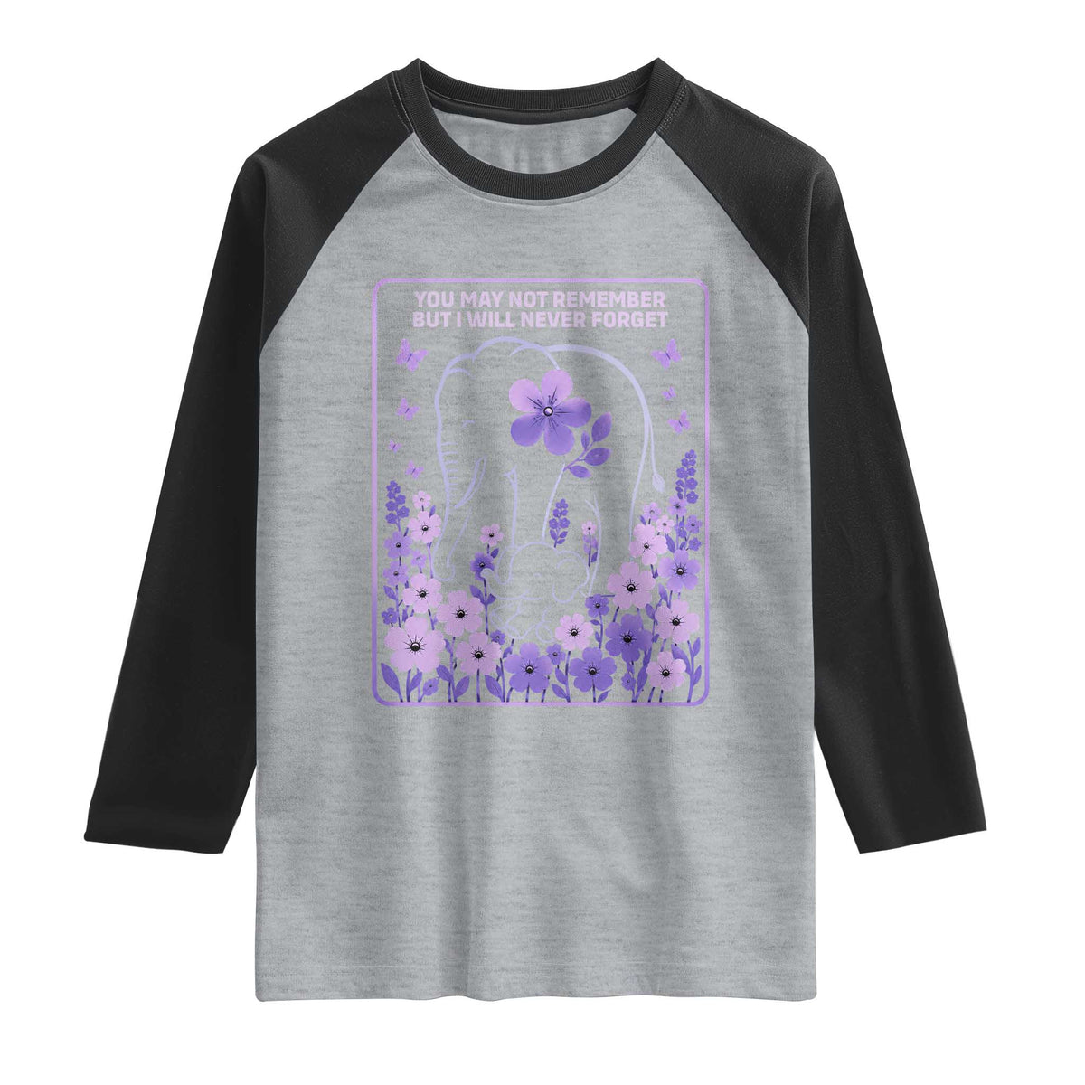 Elephant Alzheimers Purple Floral Support Raglan Shirt You May Not Remember But I Will Never Forget