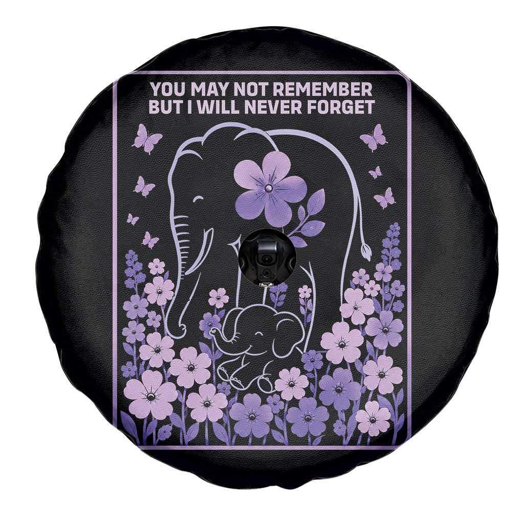 Elephant Alzheimers Purple Floral Support Spare Tire Cover You May Not Remember But I Will Never Forget