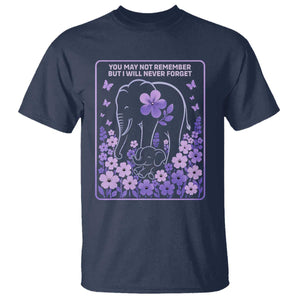 Elephant Alzheimers Purple Floral Support T Shirt You May Not Remember But I Will Never Forget