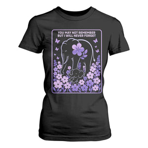 Elephant Alzheimers Purple Floral Support T Shirt For Women You May Not Remember But I Will Never Forget