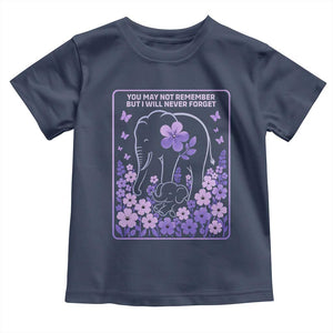 Elephant Alzheimers Purple Floral Support Toddler T Shirt You May Not Remember But I Will Never Forget