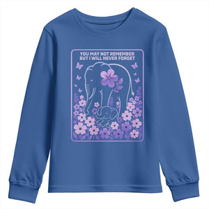 Elephant Alzheimers Purple Floral Support Youth Sweatshirt You May Not Remember But I Will Never Forget