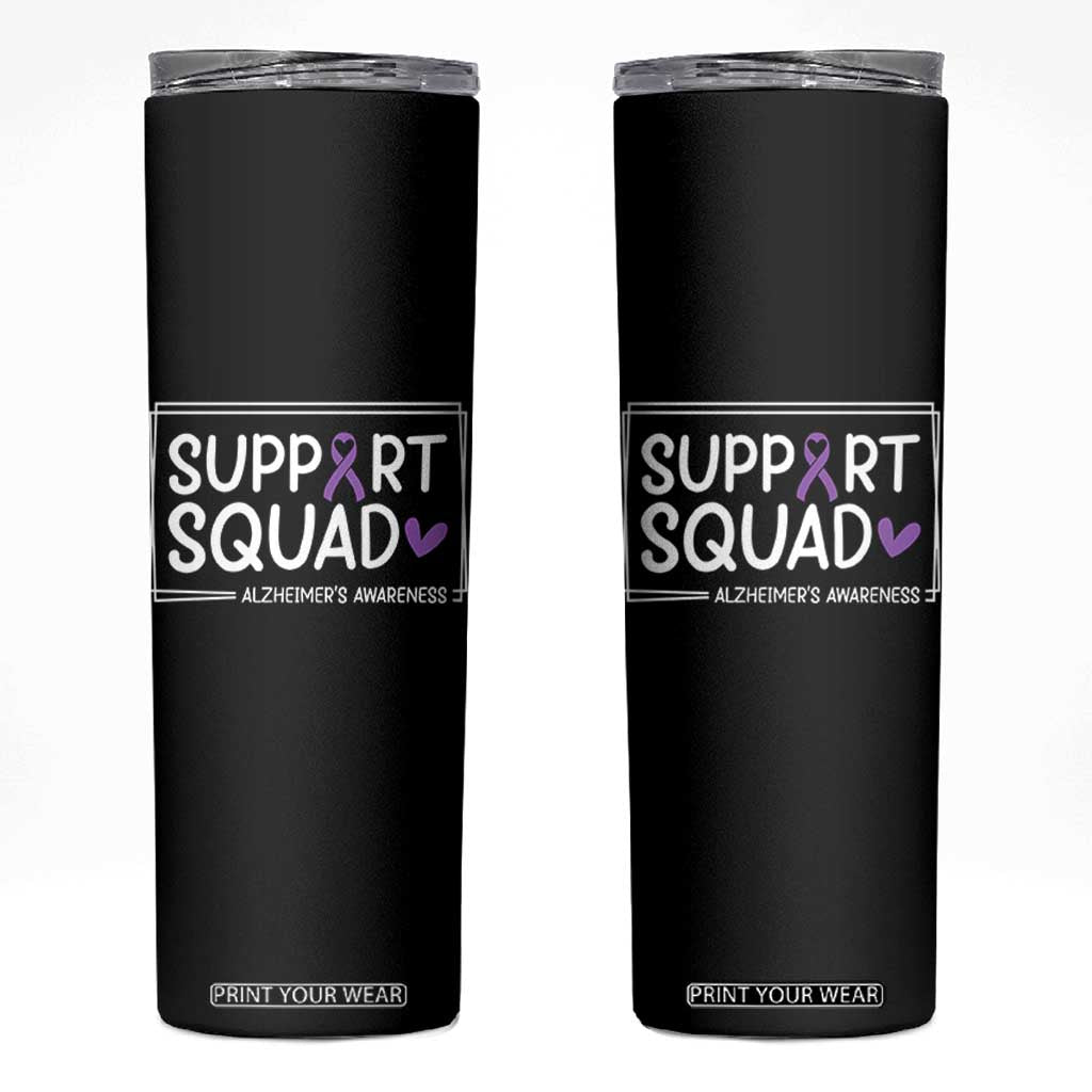 Support Squad Alzheimers Skinny Tumbler Purple Ribbon Hope Strength Love TS12 Black Print Your Wear