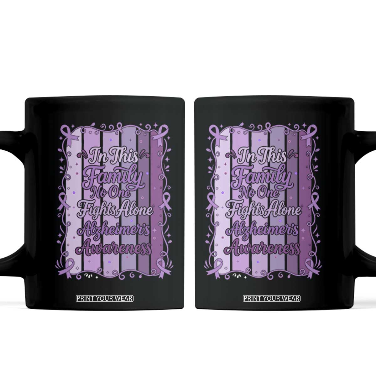 Purple Ribbon Alzheimers Caregiver Squad Gift Coffee Mug In This Family We Support Together TS12 Black Print Your Wear