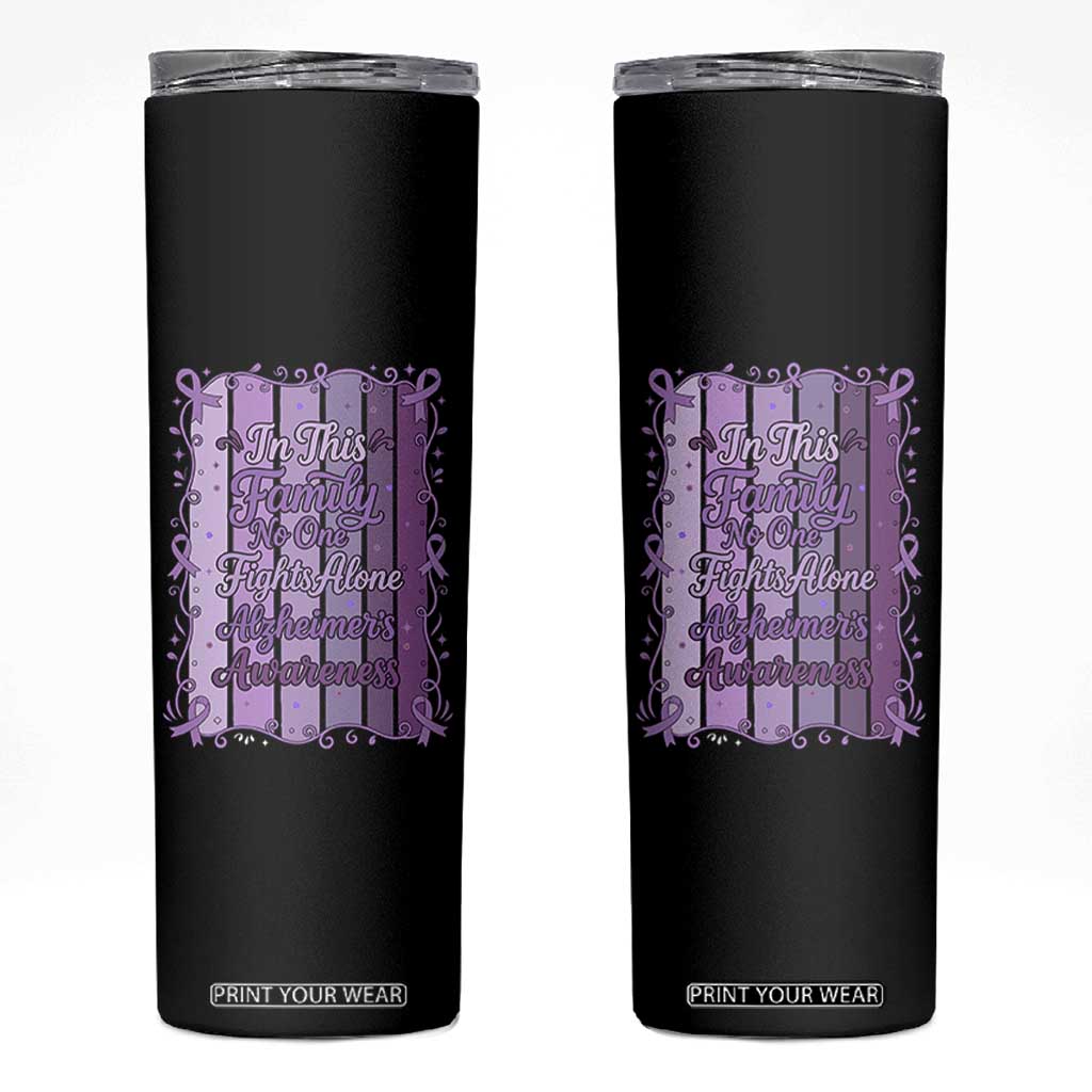 Purple Ribbon Alzheimers Caregiver Squad Gift Skinny Tumbler In This Family We Support Together TS12 Black Print Your Wear