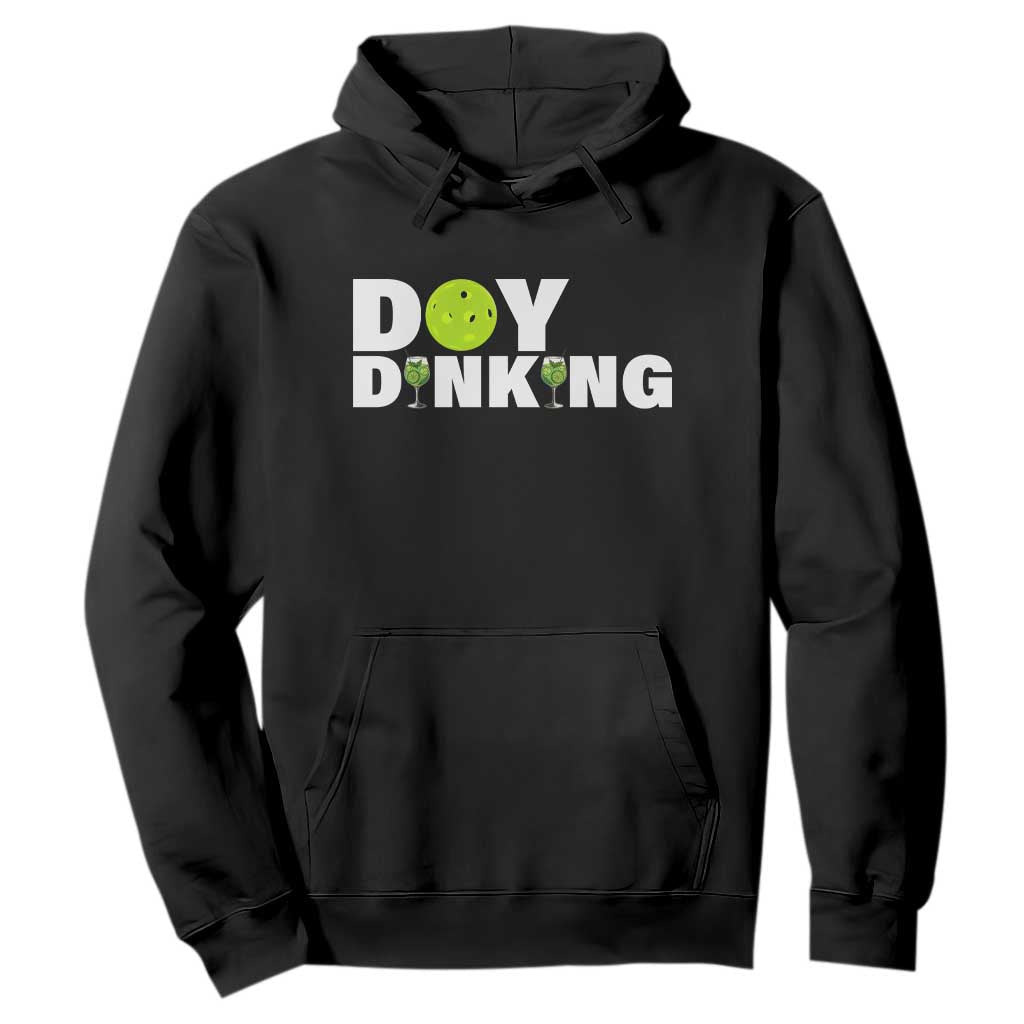 Pickleball Lover Hoodie Day Dinking Drinking Gift TS12 Black Print Your Wear