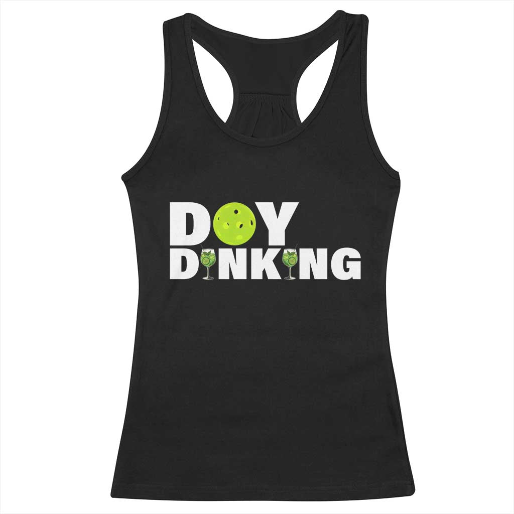 Pickleball Lover Racerback Tank Top Day Dinking Drinking Gift TS12 Black Print Your Wear