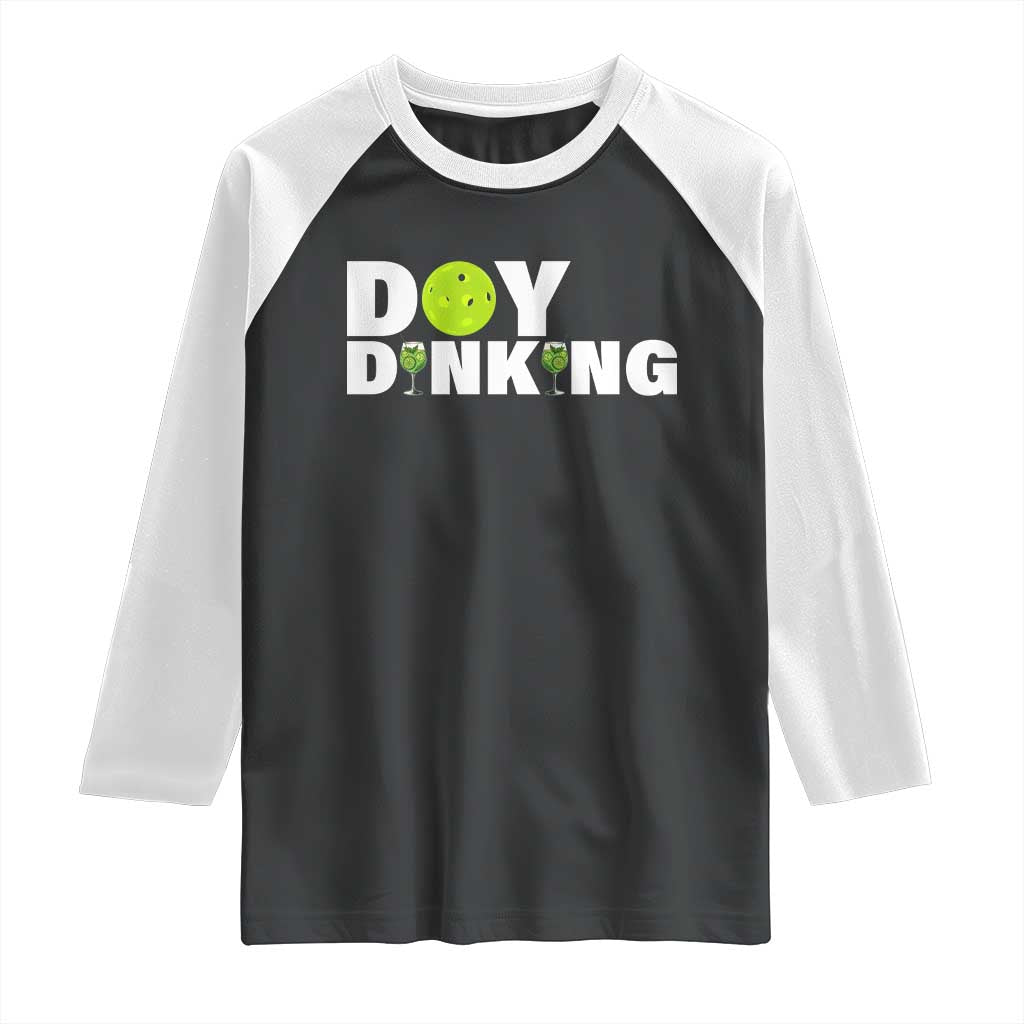 Pickleball Lover Raglan Shirt Day Dinking Drinking Gift TS12 Black White Print Your Wear