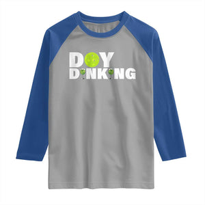 Pickleball Lover Raglan Shirt Day Dinking Drinking Gift TS12 Sport Gray Royal Print Your Wear