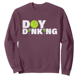 Pickleball Lover Sweatshirt Day Dinking Drinking Gift TS12 Maroon Print Your Wear