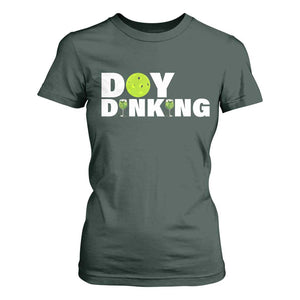 Pickleball Lover T Shirt For Women Day Dinking Drinking Gift TS12 Dark Forest Green Print Your Wear