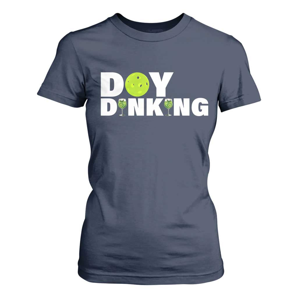 Pickleball Lover T Shirt For Women Day Dinking Drinking Gift TS12 Navy Print Your Wear