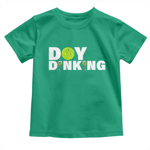 Pickleball Lover Toddler T Shirt Day Dinking Drinking Gift TS12 Irish Green Print Your Wear