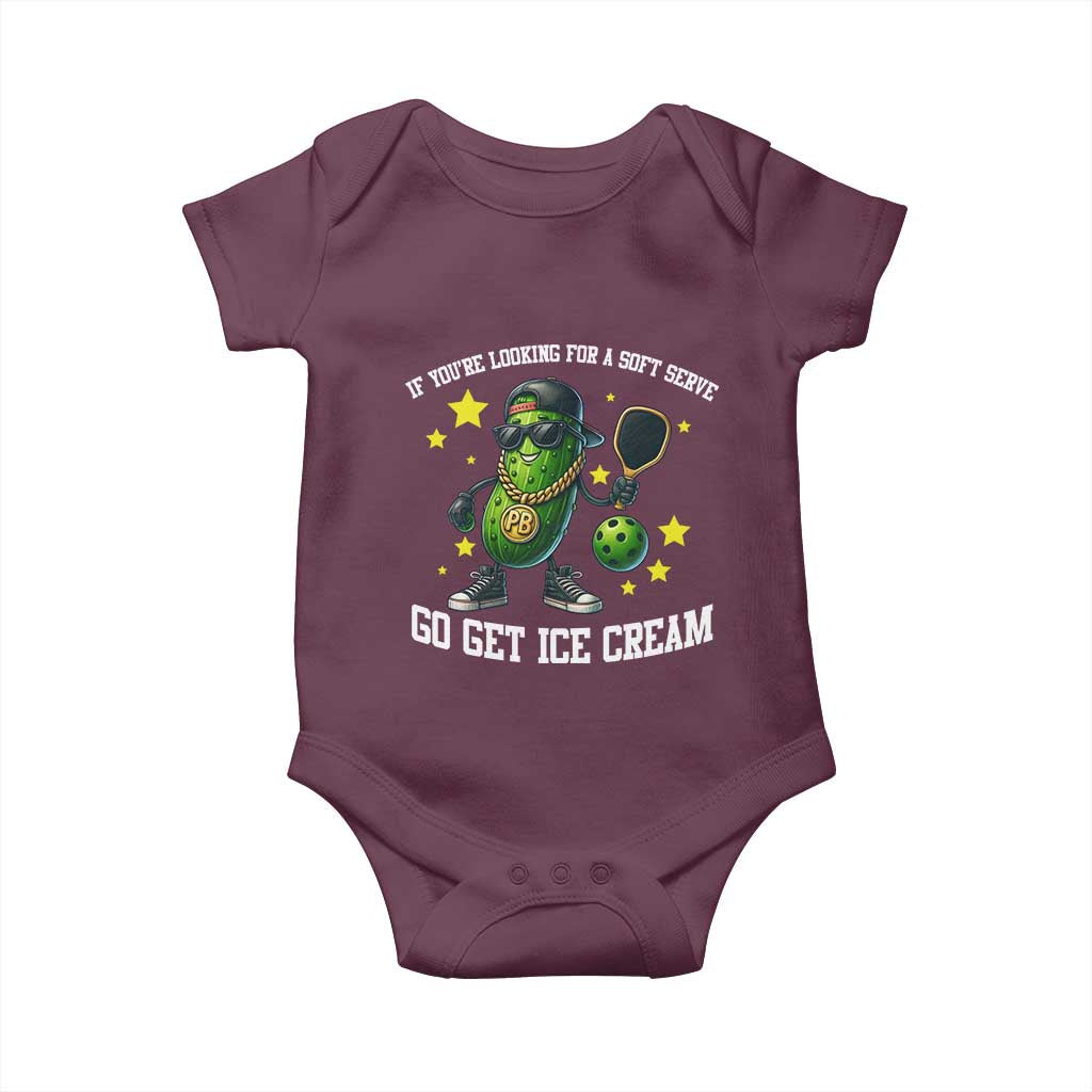 Funny Pickle Playing Pickleball Baby Onesie If You Want Soft Serve Eat Ice Cream TS12 Maroon Print Your Wear