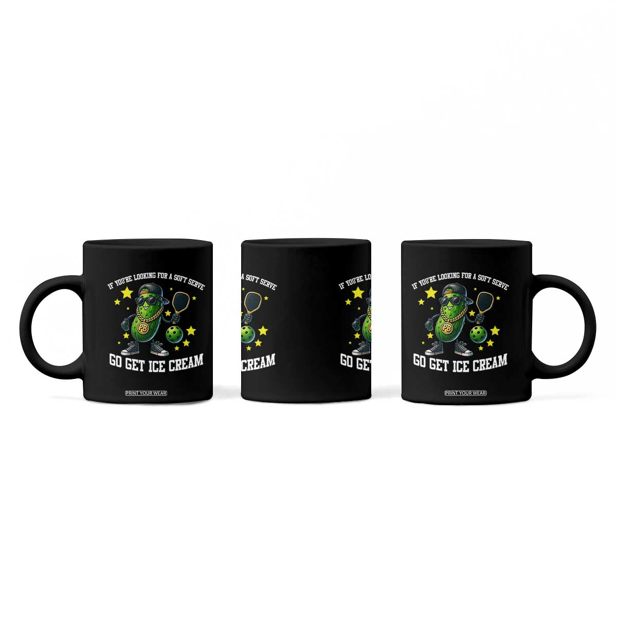 Funny Pickle Playing Pickleball Coffee Mug If You Want Soft Serve Eat Ice Cream TS12 Print Your Wear