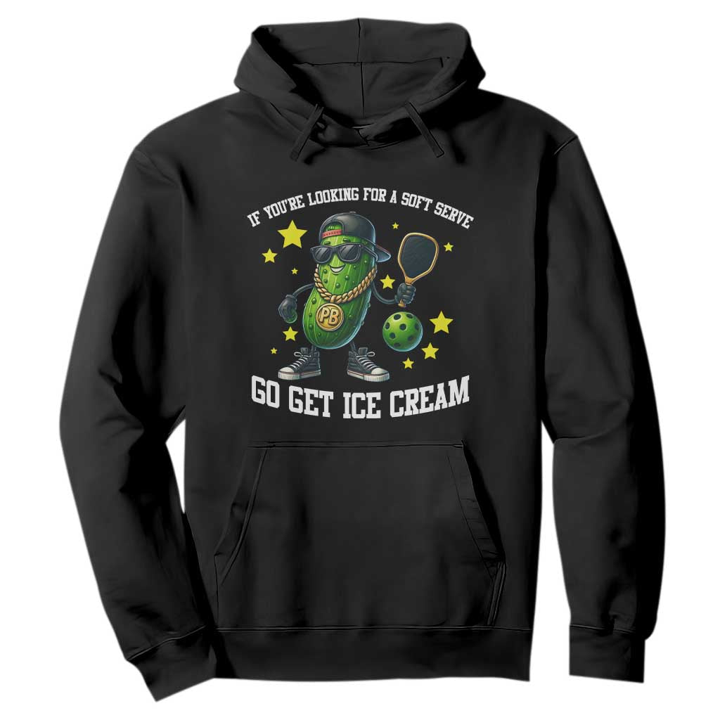 Funny Pickle Playing Pickleball Hoodie If You Want Soft Serve Eat Ice Cream TS12 Black Print Your Wear