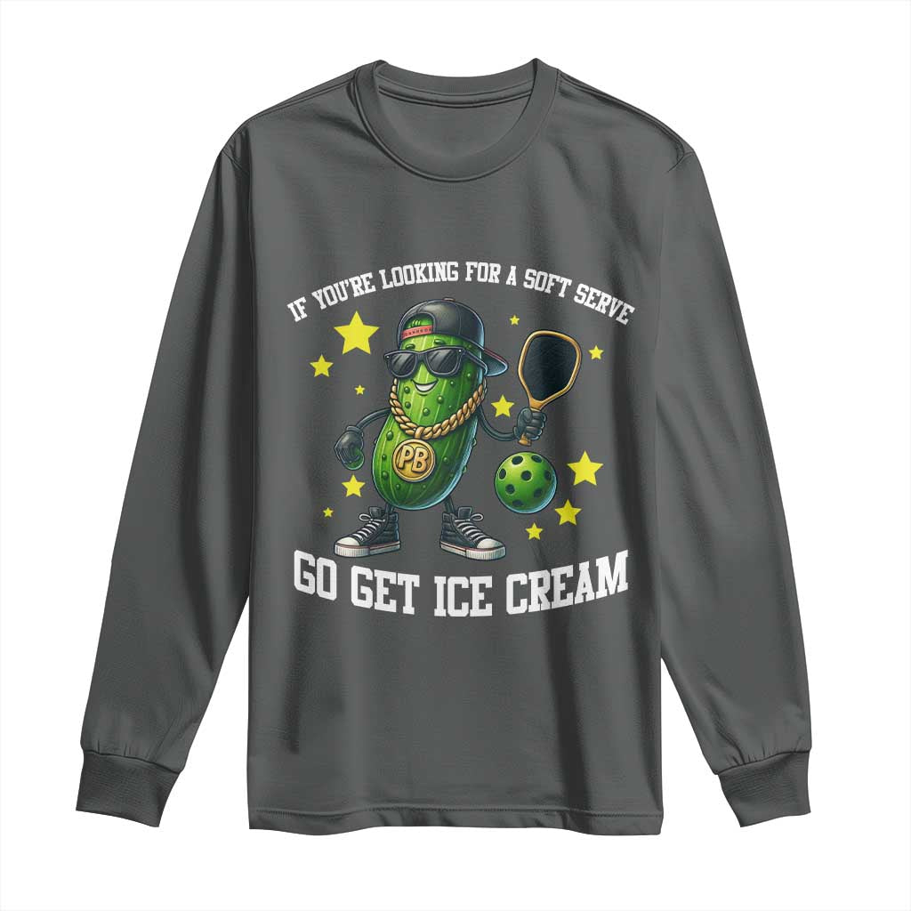Funny Pickle Playing Pickleball Long Sleeve Shirt If You Want Soft Serve Eat Ice Cream TS12 Dark Heather Print Your Wear
