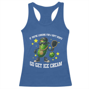 Funny Pickle Playing Pickleball Racerback Tank Top If You Want Soft Serve Eat Ice Cream TS12 Royal Blue Print Your Wear