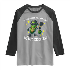 Funny Pickle Playing Pickleball Raglan Shirt If You Want Soft Serve Eat Ice Cream TS12 Sport Gray Black Print Your Wear