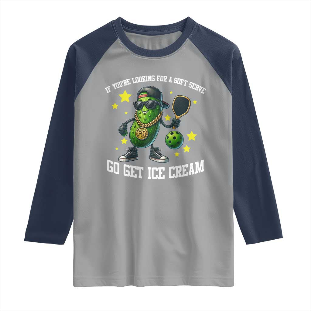 Funny Pickle Playing Pickleball Raglan Shirt If You Want Soft Serve Eat Ice Cream TS12 Sport Gray Navy Print Your Wear