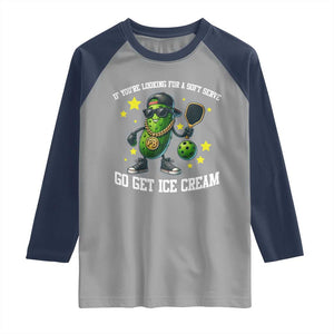 Funny Pickle Playing Pickleball Raglan Shirt If You Want Soft Serve Eat Ice Cream TS12 Sport Gray Navy Print Your Wear
