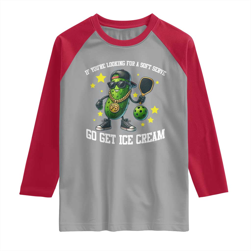 Funny Pickle Playing Pickleball Raglan Shirt If You Want Soft Serve Eat Ice Cream TS12 Sport Gray Red Print Your Wear
