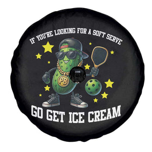 Funny Pickle Playing Pickleball Spare Tire Cover If You Want Soft Serve Eat Ice Cream TS12 Print Your Wear