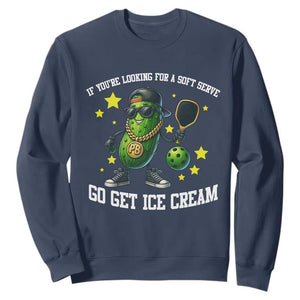 Funny Pickle Playing Pickleball Sweatshirt If You Want Soft Serve Eat Ice Cream TS12 Navy Print Your Wear