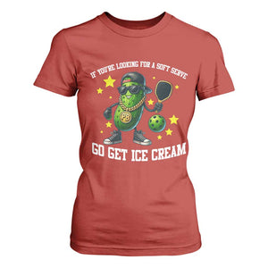 Funny Pickle Playing Pickleball T Shirt For Women If You Want Soft Serve Eat Ice Cream TS12 Red Print Your Wear