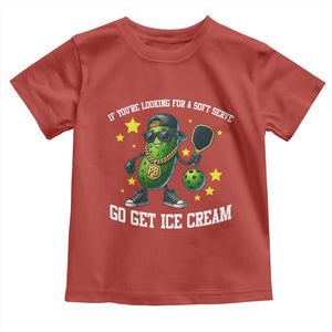 Funny Pickle Playing Pickleball Toddler T Shirt If You Want Soft Serve Eat Ice Cream TS12 Red Print Your Wear