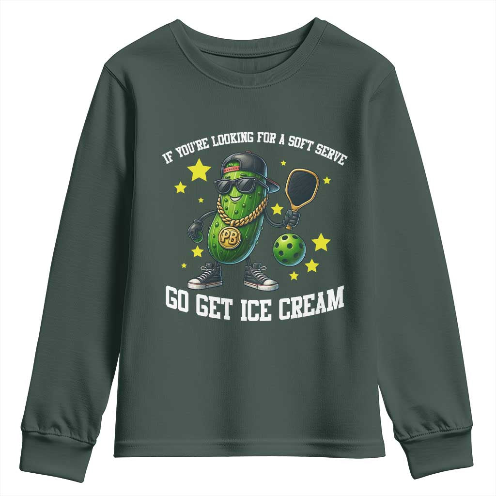 Funny Pickle Playing Pickleball Youth Sweatshirt If You Want Soft Serve Eat Ice Cream TS12 Dark Forest Green Print Your Wear