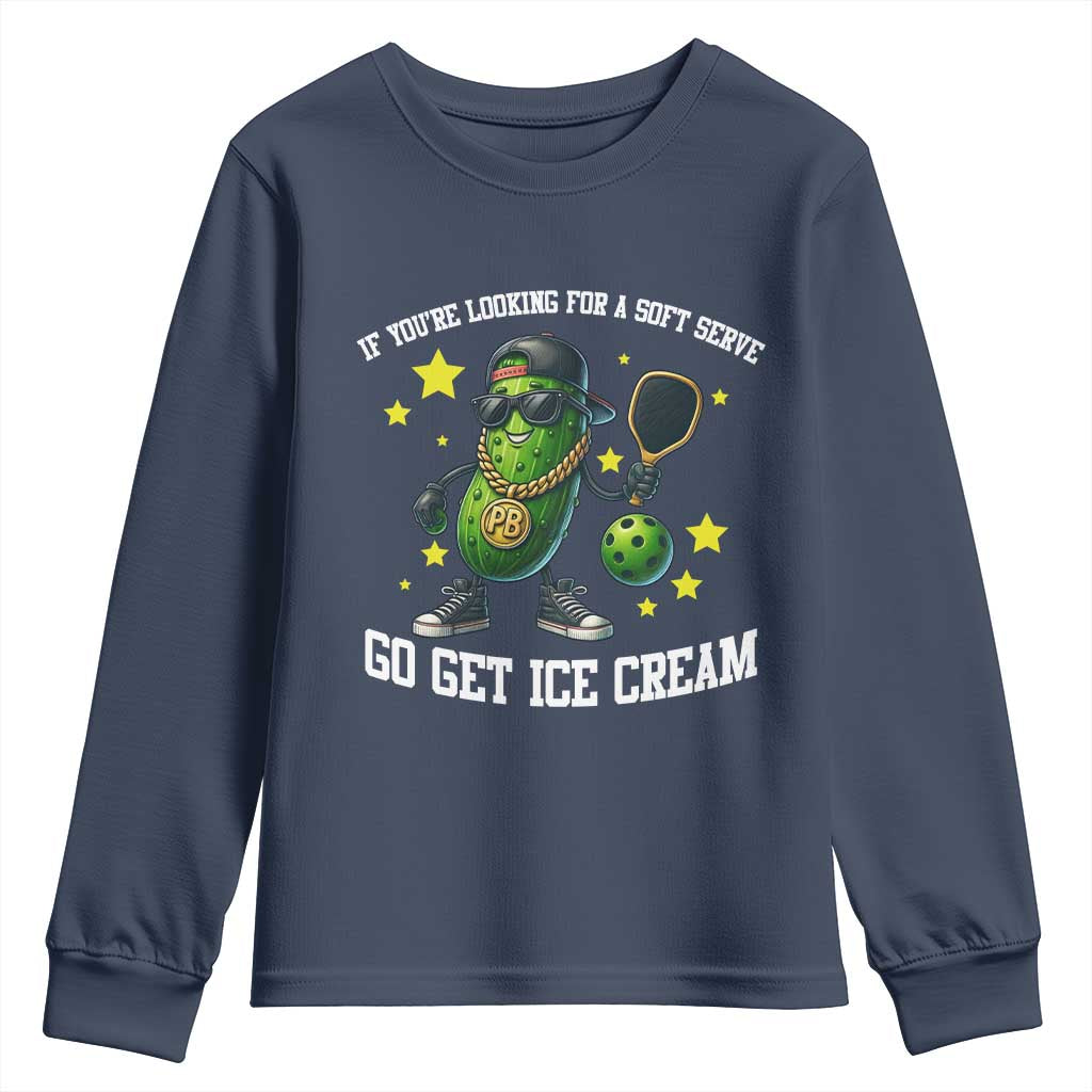 Funny Pickle Playing Pickleball Youth Sweatshirt If You Want Soft Serve Eat Ice Cream TS12 Navy Print Your Wear