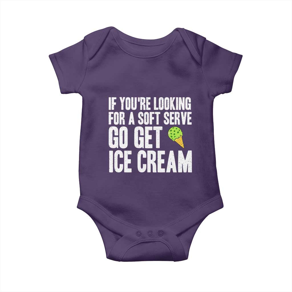 If You Are Looking For A Soft Serve Go Get Ice Cream Baby Onesie Funny Pickleball Lover TS12 Purple Print Your Wear