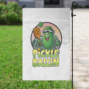 Funny Pickleball Lover Garden Flag Pickle Ballin Quote TS12 Print Your Wear