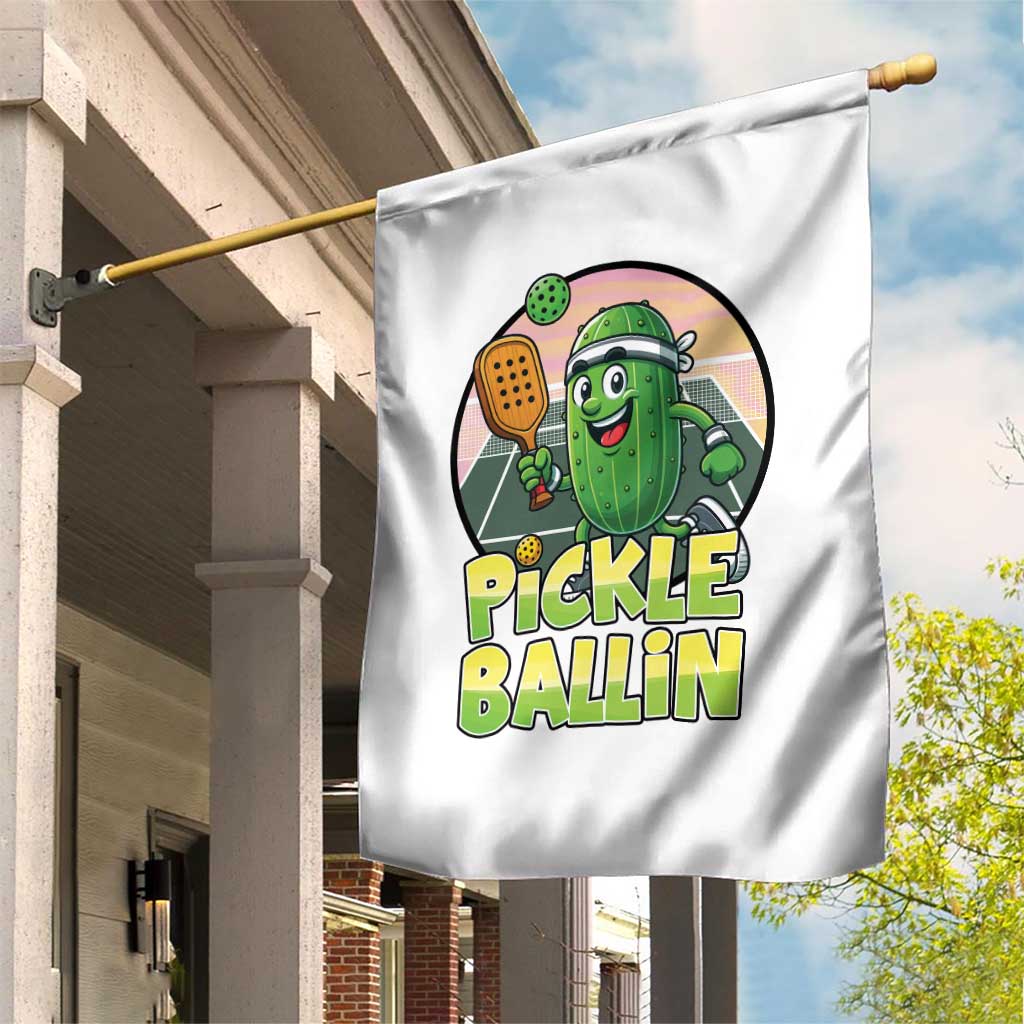 Funny Pickleball Lover Garden Flag Pickle Ballin Quote TS12 Print Your Wear