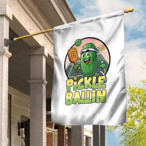 Funny Pickleball Lover Garden Flag Pickle Ballin Quote TS12 Print Your Wear