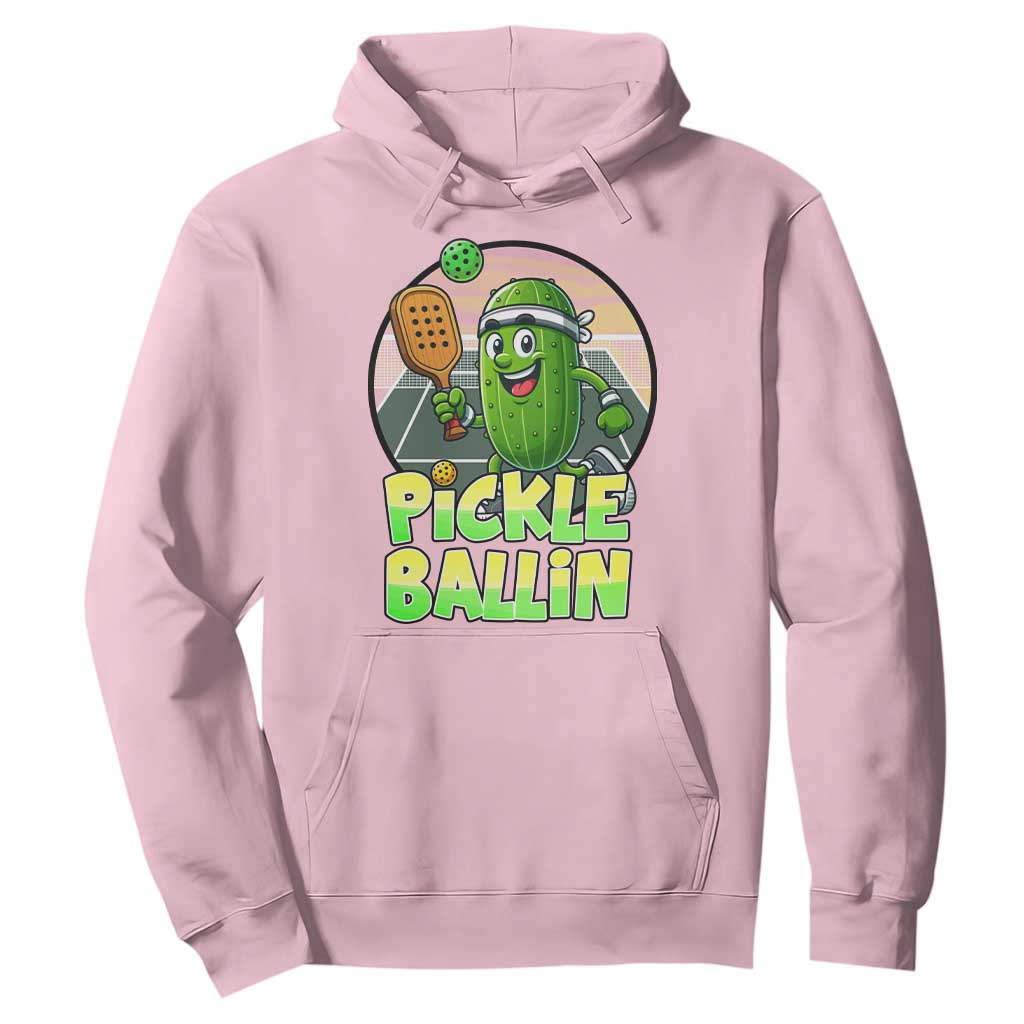 Funny Pickleball Lover Hoodie Pickle Ballin Quote TS12 Light Pink Print Your Wear