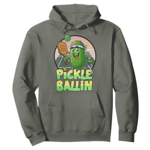 Funny Pickleball Lover Hoodie Pickle Ballin Quote TS12 Military Green Print Your Wear
