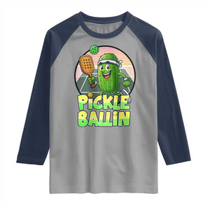 Funny Pickleball Lover Raglan Shirt Pickle Ballin Quote TS12 Sport Gray Navy Print Your Wear