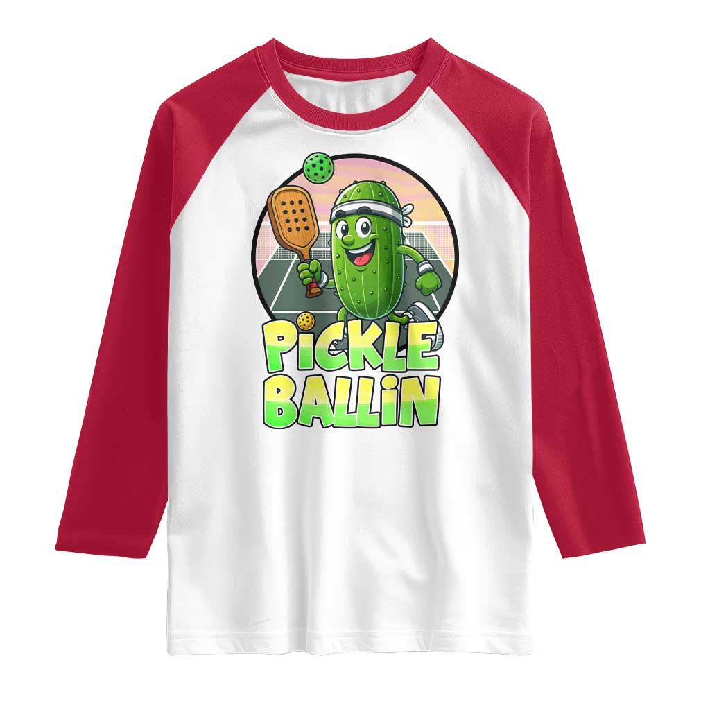 Funny Pickleball Lover Raglan Shirt Pickle Ballin Quote TS12 White Red Print Your Wear