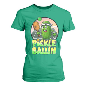 Funny Pickleball Lover T Shirt For Women Pickle Ballin Quote TS12 Irish Green Print Your Wear